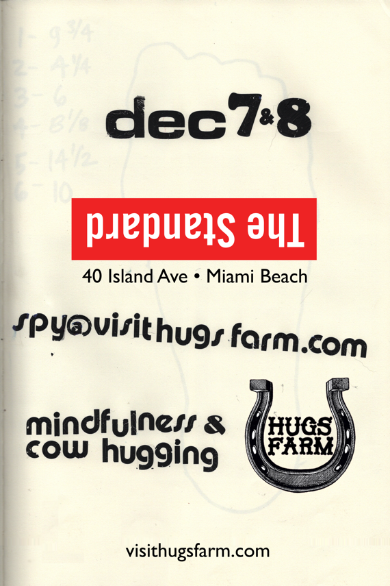 Dec 7 & 8 • The Standard • 40 Island Ave • Miami Beach • mindfulness & cow hugging